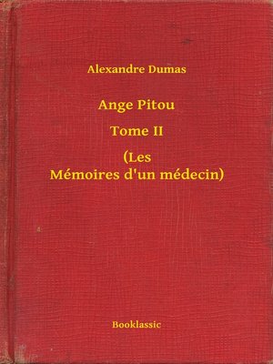 cover image of Ange Pitou--Tome II--(Les Mémoires d'un médecin)